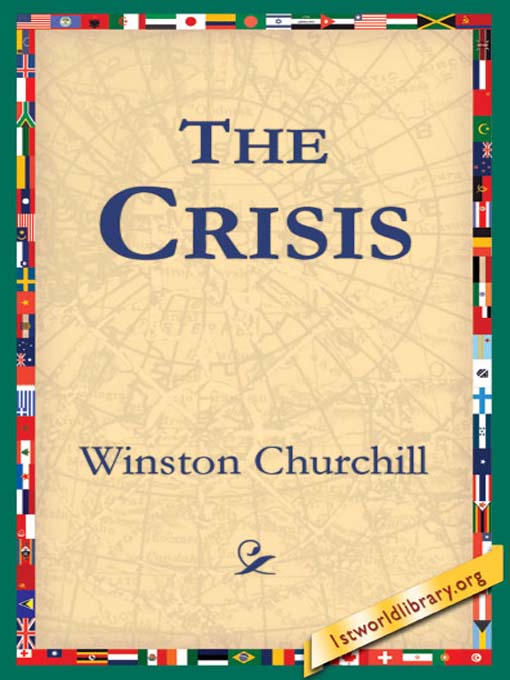 Title details for The Crisis by Winston Churchill - Available